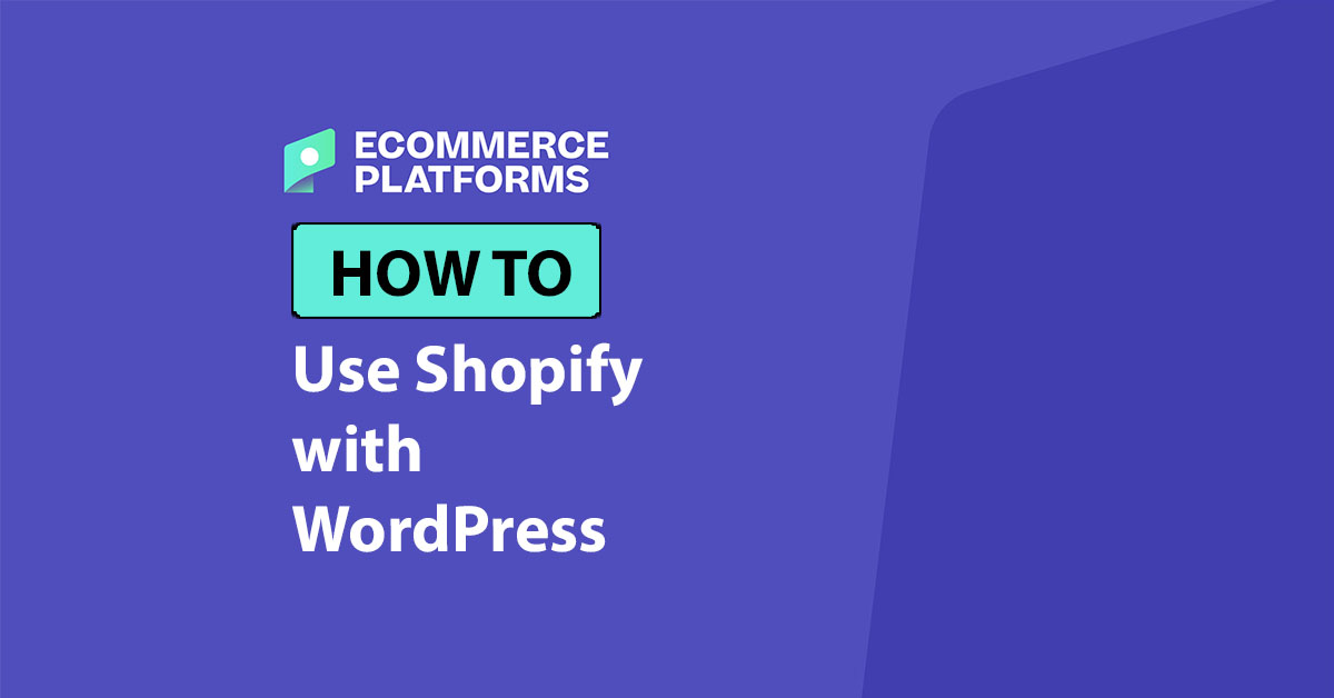 Istruzioni per l’uso: Shopify con WordPress: la guida completa per il 2025